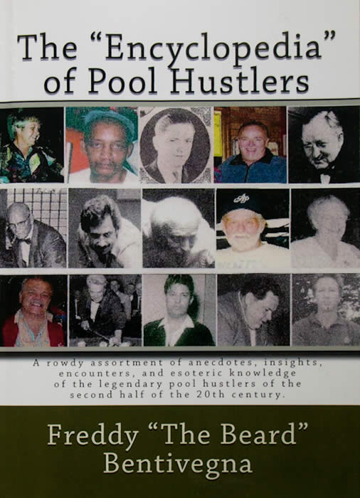 The “Encyclopedia” of Pool Hustlers