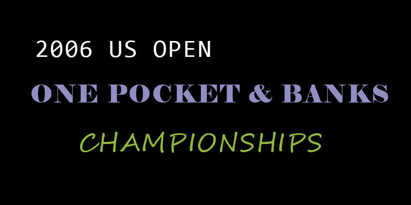 US Open One Pocket & Banks Championships